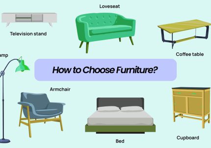 How to Choose Furniture