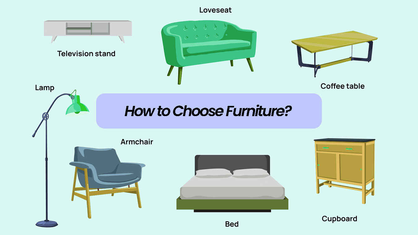 How to Choose Furniture